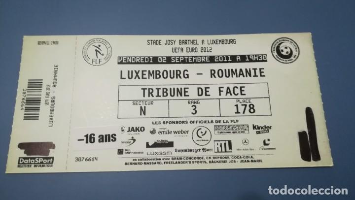 Sports collectibles: ENTRADA FUTBOL LUXEMBOURG RUMAN&Iacute;A ROUMANIE EURO 2012 TICKET FOOTBALL ROMANIA