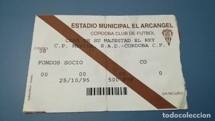 Colecionismo desportivo: ENTRADA FUTBOL C&Oacute;RDOBA MERIDA 1995 1996 COPA DEL REY NUEVO ARC&Aacute;NGEL TICKET FOOTBALL