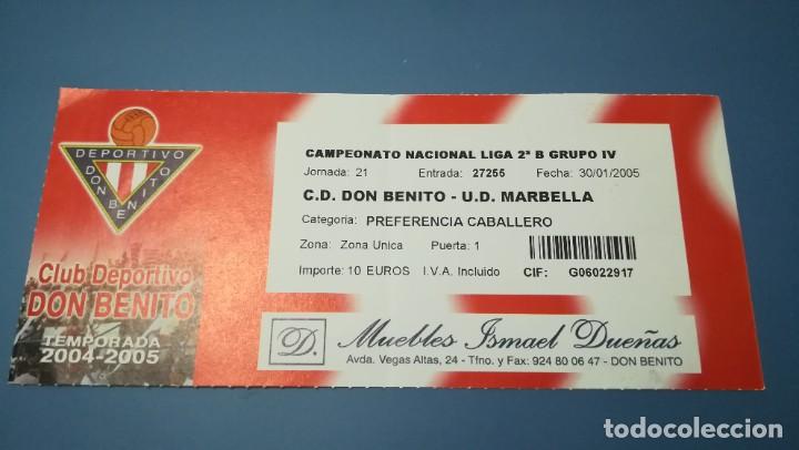 Collectionnisme sportif: ENTRADA FUTBOL DON BENITO MARBELLA 2004 2005 SEGUNDA DIVISI&Oacute;N B GRUPO 4 TICKET FOOTBALL