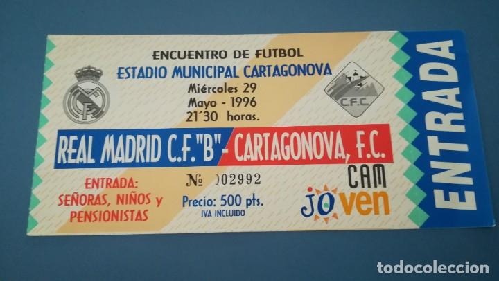 Collectionnisme sportif: ENTRADA FUTBOL CARTAGONOVA FC REAL MADRID B ESTADIO CARTAGONOVA 1996