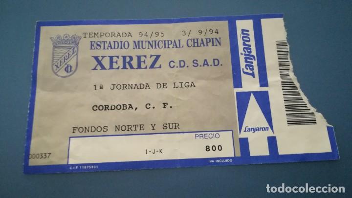 Collectionnisme sportif: ENTRADA FUTBOL XEREZ C&Oacute;RDOBA CHAPIN 1994 1995 SEGUNDA DIVISI&Oacute;N B GRUPO 4 TICKET FOOTBALL