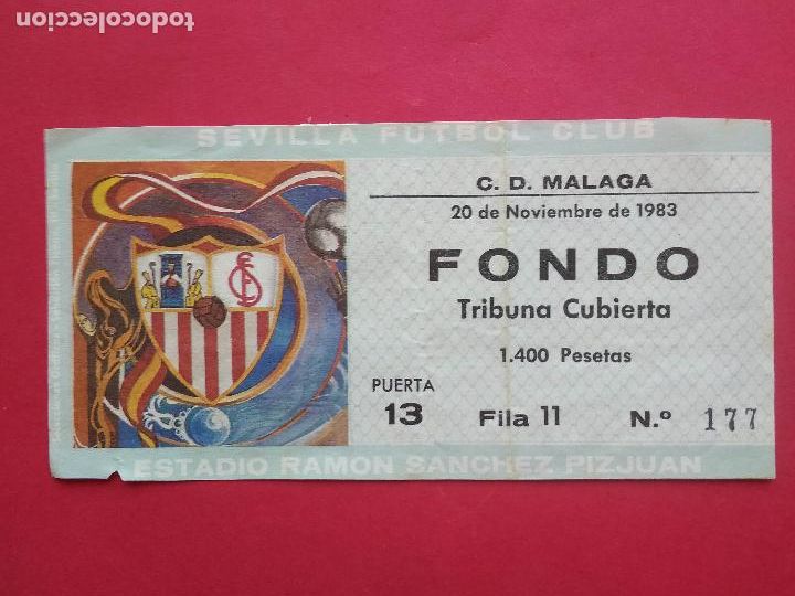 Colecionismo desportivo: ENTRADA DE FUTBOL ESTADIO RAMON SANCHEZ PIZJUAN SEVILLA CF - CD MALAGA A&Ntilde;O 1983