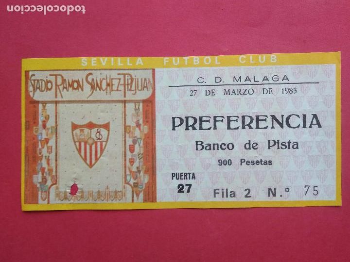 Sports collectibles: ENTRADA DE FUTBOL ESTADIO RAMON SANCHEZ PIZJUAN SEVILLA CF - CD MALAGA A&Ntilde;O 1983