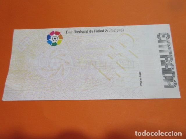 Coleccionismo deportivo: ENTRADA LIGA NACIONAL FUTBOL PROFESIONAL SIN USO