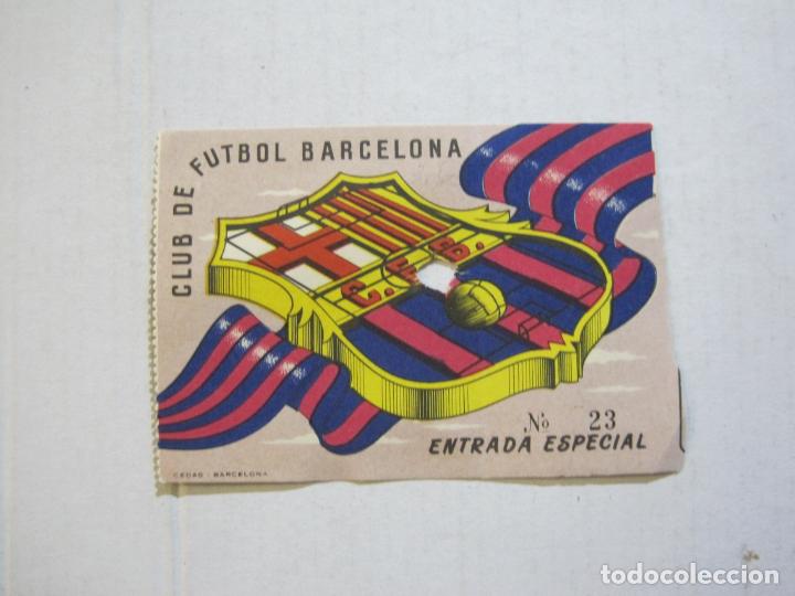 Colecionismo desportivo: FC BARCELONA-ENTRADA ESPECIAL-VER FOTOS-(74.197)