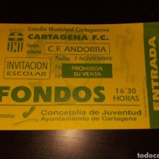 Coleccionismo deportivo: ENTRADA FUTBOL CARTAGENA ANDORRA AÑOS 90