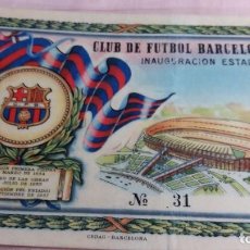 Coleccionismo deportivo: FC BARCELONA - ENTRADA ORIGINAL INAGURACION ESTADIO 1957 + REGALO PIN - VER FOTOS. Lote 220997220
