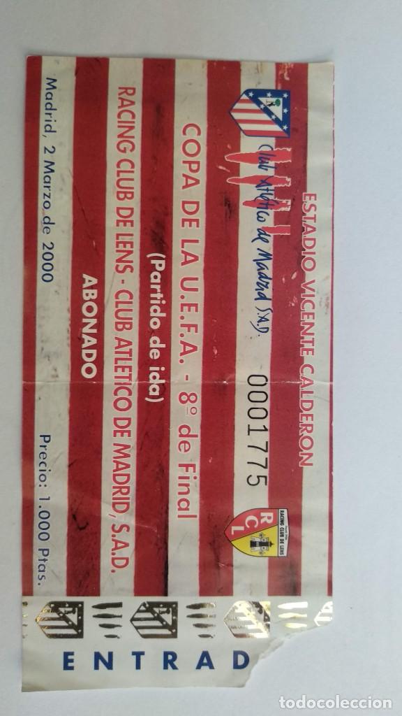 Sammelleidenschaft Sport: Entrada Copa de la UEFA. Atletico de Madrid- Lens. 2 de marzo 2000