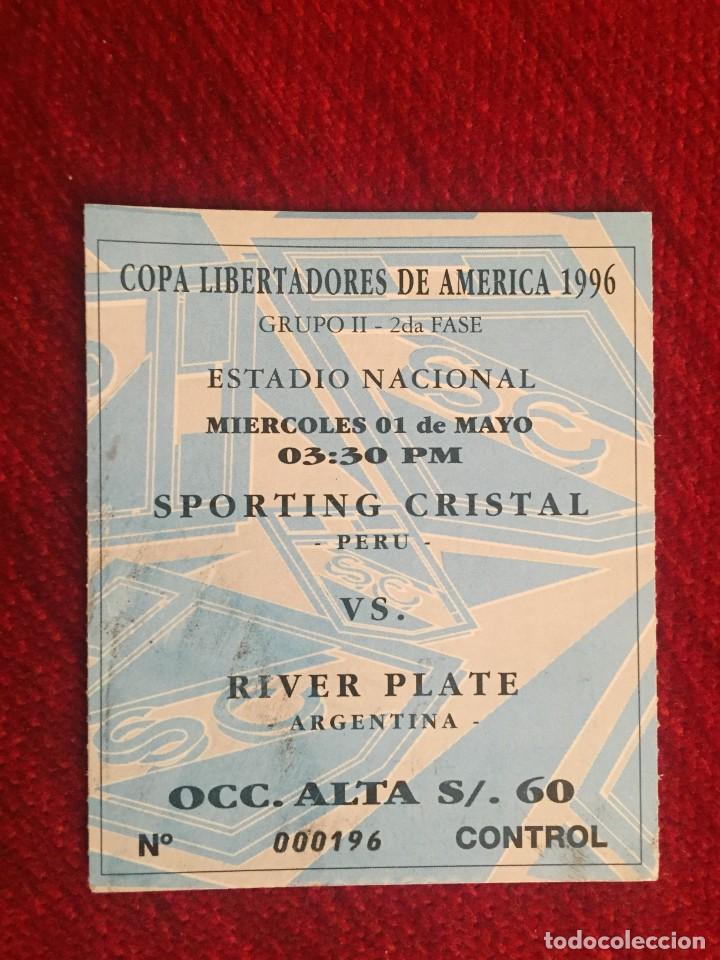 Coleccionismo deportivo: R12065 ENTRADA TICKET FUTBOL SPORTING CRISTAL 2-1 RIVER PLATE COPA LIBERTADORES 1996