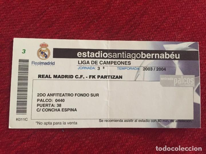 Coleccionismo deportivo: R12210 ENTRADA TICKET VIP FUTBOL REAL MADRID PARTIZAN BELGRADO UEFA CHAMPIONS LEAGUE 2003 2004