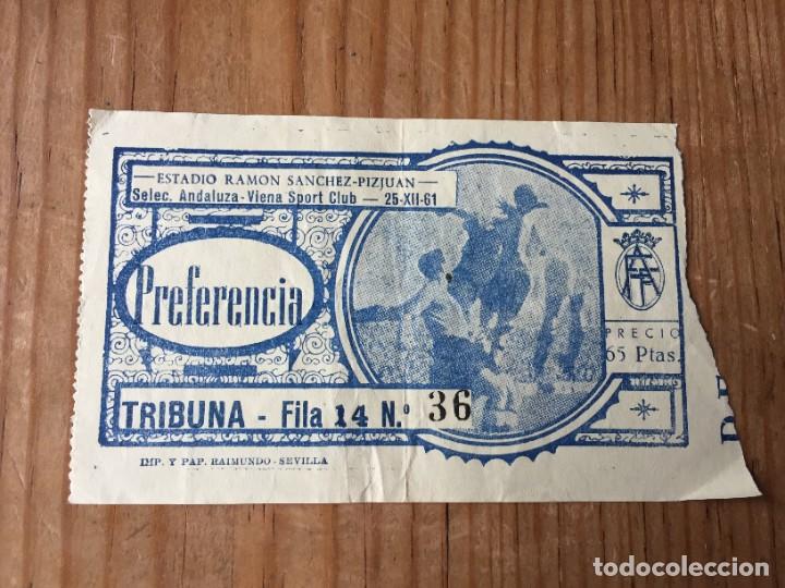 Collectionnisme sportif: R12619 ENTRADA TICKET FUTBOL SELECCION ANDALUZA BETIS SEVILLA WIEN VIENA SPORT CLUB (25-12-1961)