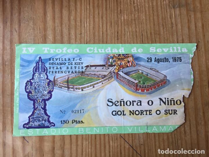 Coleccionismo deportivo: R12759 ENTRADA TICKET FUTBOL FINAL IV TROFEO CIUDAD DE SEVILLA (29-8-1975) REAL BETIS SEVILLA