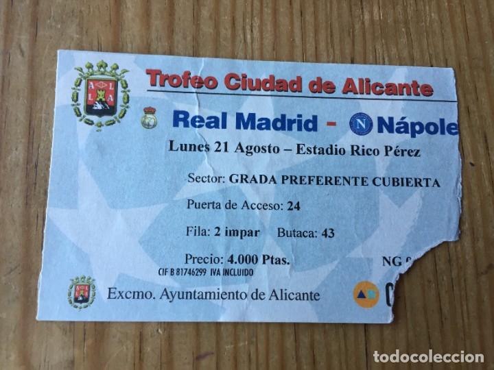 Coleccionismo deportivo: R12774 ENTRADA TICKET FUTBOL XV TROFEO CIUDAD DE ALICANTE REAL MADRID NAPOLES (21-8-2000)