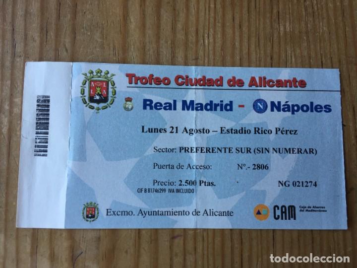 Coleccionismo deportivo: R12775 ENTRADA TICKET FUTBOL XV TROFEO CIUDAD DE ALICANTE REAL MADRID NAPOLES (21-8-2000) NAPOLI