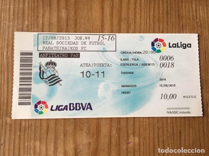 Coleccionismo deportivo: R12956 ENTRADA TICKET FUTBOL REAL SOCIEDAD PANATHINAIKOS (12-8-2015) AMISTOSO