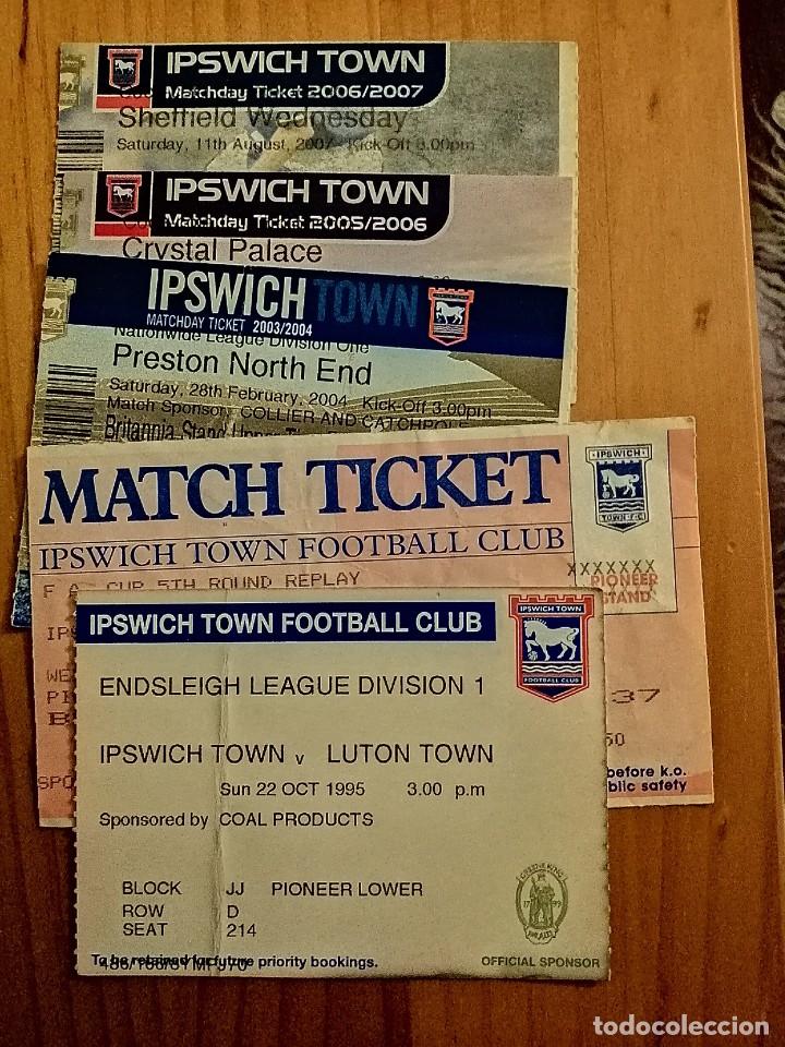 Sammelleidenschaft Sport: LOTE DE 5 TICKETS, ENTRADAS DE FUTBOL DEL EQUIPO INGL&Eacute;S: IPSWICH TOWN - VER FOTOS