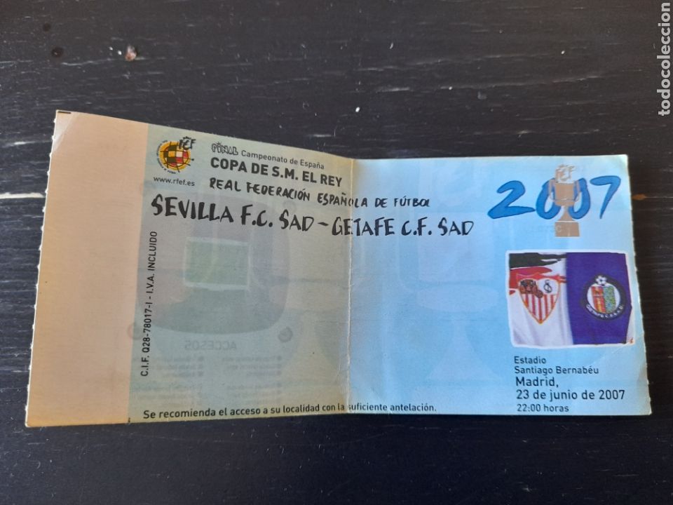 Sports collectibles: ENTRADA TICKET FINAL COPA DEL REY 2007 SEVILLA GETAFE SANTIAGO BERNABEU&nbsp;23 de JUNIO DE 2007