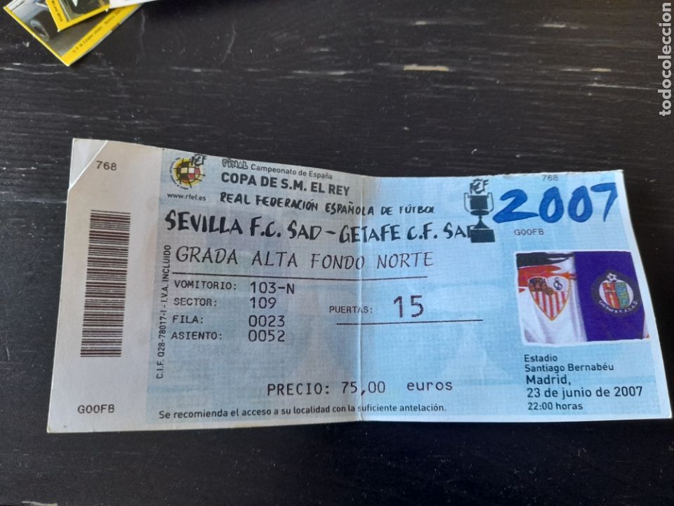 Sammelleidenschaft Sport: ENTRADA TICKET FINAL COPA DEL REY 2007 SEVILLA GETAFE SANTIAGO BERNABEU&nbsp;23 de JUNIO DE 2007