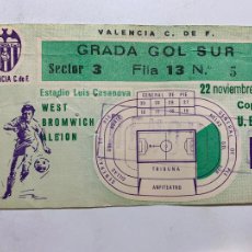Coleccionismo deportivo: ENTRADA WEST BROMWICH ALBION FC VALENCIA CF 22 NOVIEMBRE 1978 COPA UEFA LUIS CASANOVA
