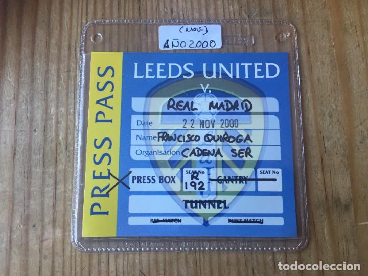 Coleccionismo deportivo: R13751 ENTRADA TICKET ACREDITACION FUTBOL LEEDS UNITED REAL MADRID UEFA CHAMPIONS 2000 2001