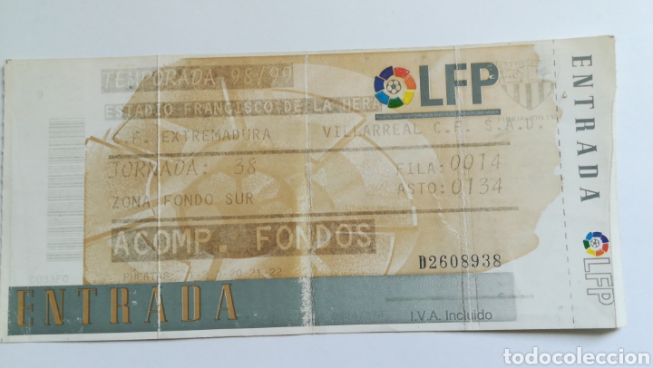 Collezionismo sportivo: ENTRADA TICKET EXTREMADURA VILLARREAL 1998 1999 FRANCISCO DE LA HERA JORNADA 38