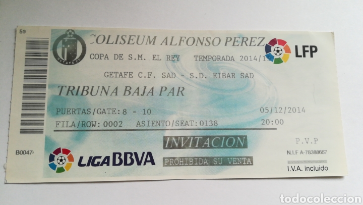 Collezionismo sportivo: ENTRADA TICKET GETAFE EIBAR COPA DEL REY 2014 2015 COLISEUM ALFONSO P&Eacute;REZ
