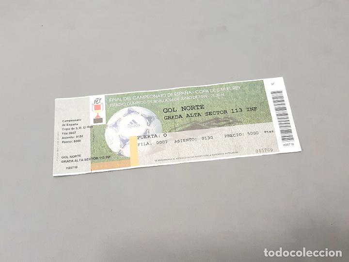 Sammelleidenschaft Sport: ENTRADA DE LA FINAL DEL CAMPEONATO DE ESPA&Ntilde;A - COPA DE S. M. EL REY - SEVILLA JUNIO DE 1999