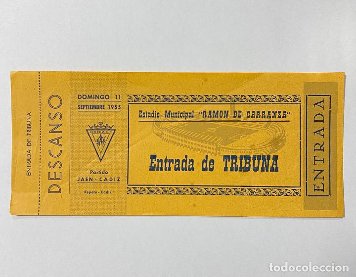 Sammelleidenschaft Sport: ENTRADA DE F&Uacute;TBOL. JA&Eacute;N-C&Aacute;DIZ, ESTADIO MUNICIPAL RAM&Oacute;N DE CARRANZA. TRIBUNA. SEPTIEMBRE 1955