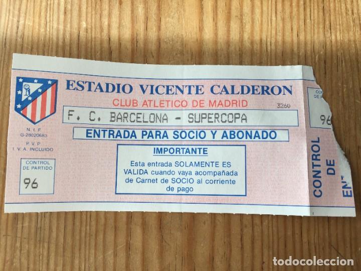 Collectionnisme sportif: R14435 ENTRADA TICKET FUTBOL ATLETICO MADRID BARCELONA FINAL SUPERCOPA ESPA&Ntilde;A 1992 1993