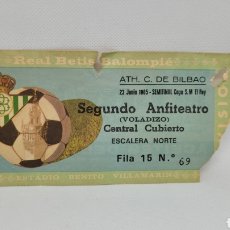 Coleccionismo deportivo: ENTRADA FUTBOL REAL BETIS ATH. CLUB DE BILBAO SEMIFINAL COPA REY 1985. BENITO VILLAMARIN. ATHLETIC.. Lote 265833309