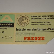 Coleccionismo deportivo: ENTRADA FUTBOL FINAL COPA DE EUROPA 1959 R MADRID 2 - STADE DE REIMS 0, ORIGINAL, DI STEFANO. Lote 267049354