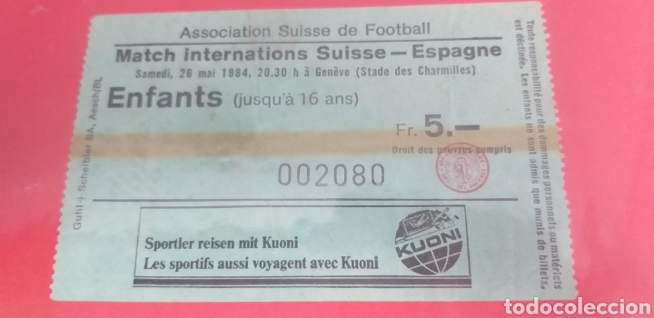 Coleccionismo deportivo: ENTRADA F&Uacute;TBOL SUIZA-ESPA&Ntilde;A 26/05/1984