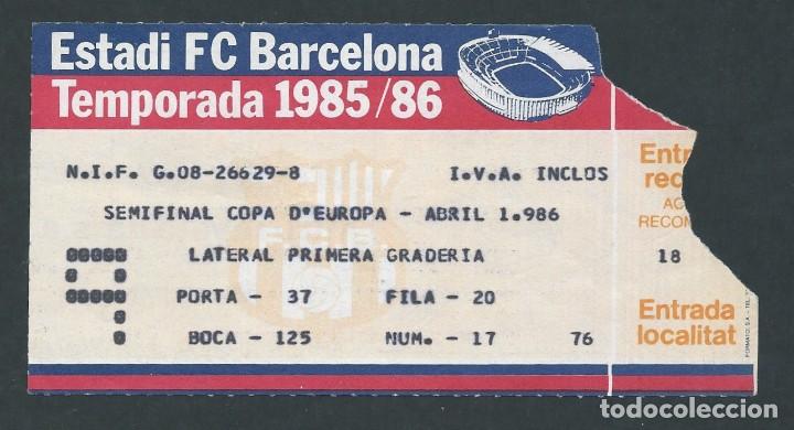 Sammelleidenschaft Sport: entrada f.c. barcelona bar&ccedil;a a&ntilde;o 1985 semifinal copa de europa