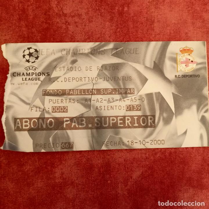 Coleccionismo deportivo: ENTRADA TICKET FUTBOL DEPORTIVO CORU&Ntilde;A JUVENTUS UEFA CHAMPIONS LEAGUE - 2000 2001