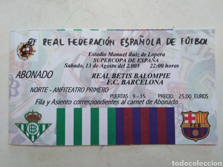 Coleccionismo deportivo: Entrada de f&uacute;tbol S&Uacute;PERCOPA DE ESPA&Ntilde;A ( 2005 ) Real Betis Balompie-F.C Barcelona