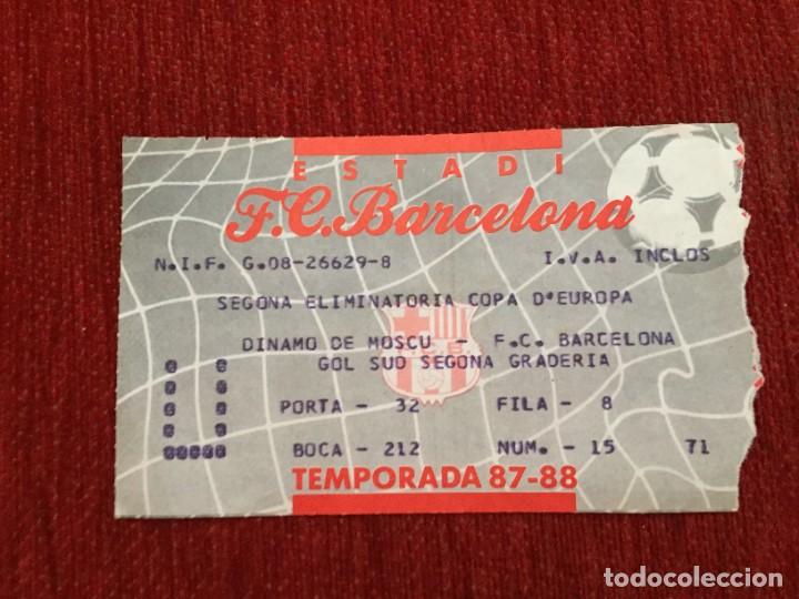 Collectionnisme sportif: R15164 ENTRADA TICKET FUTBOL BARCELONA DYNAMO MOSCOW MOSCU COPA UEFA 1987 1988 PRIMER GOL SCHUSTER