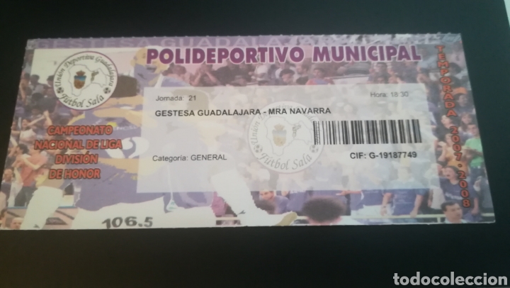 Sports collectibles: Entrada Ticket Division Honor F&uacute;tbol Sala Guadalajara MRA Navarra 2007 2008 Polideportivo Municipal