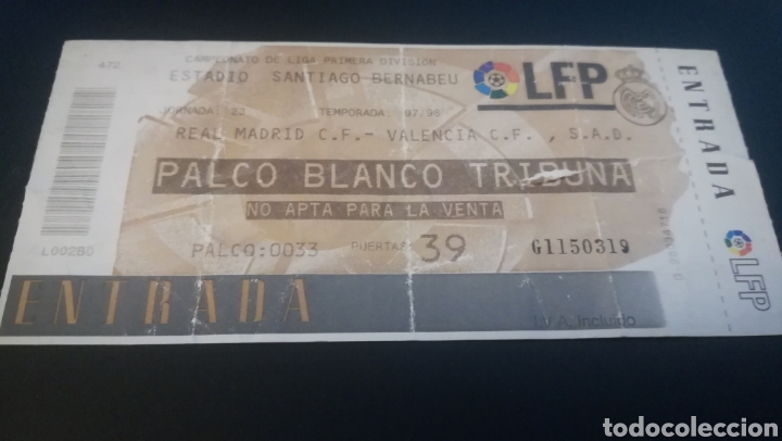 Collezionismo sportivo: Entrada Ticket Real Madrid 1 Valencia 2 1997 1998 Santiago Bernab&eacute;u Jornada 23
