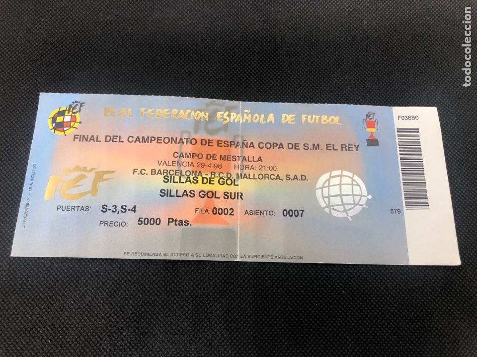 Collectionnisme sportif: ENTRADA FINAL FUTBOL COPA DEL REY FC BARCELONA - MALLORCA MESTALLA 1998
