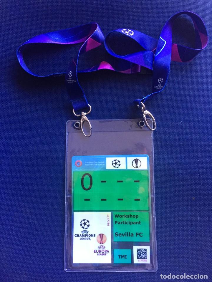 Collectionnisme sportif: R15768 ENTRADA TICKET ACREDITACION SEVILLA FC UEFA EUROPA CHAMPIONS LEAGUE 2017 2018 SORTEO