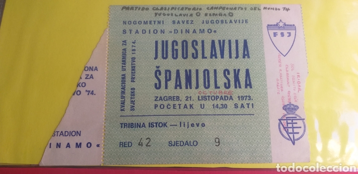 Colecionismo desportivo: ENTRADA YUGOSLAVIA-ESPA&Ntilde;A 21/10/1973