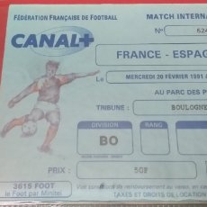 Coleccionismo deportivo: ENTRADA FRANCIA-ESPAÑA 20/02/1991