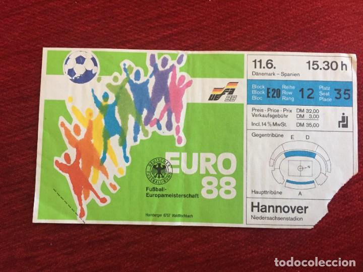 Collectionnisme sportif: R17129 ENTRADA TICKET FUTBOL EURO 88 EUROCOPA (11-6-1988) ESPA&Ntilde;A 3-2 DINAMARCA