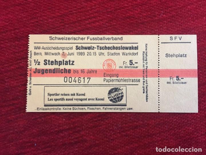 Sammelleidenschaft Sport: R17140 ENTRADA TICKET FUTBOL SUIZA CHECOSLOVAQUIA (7-6-1989)
