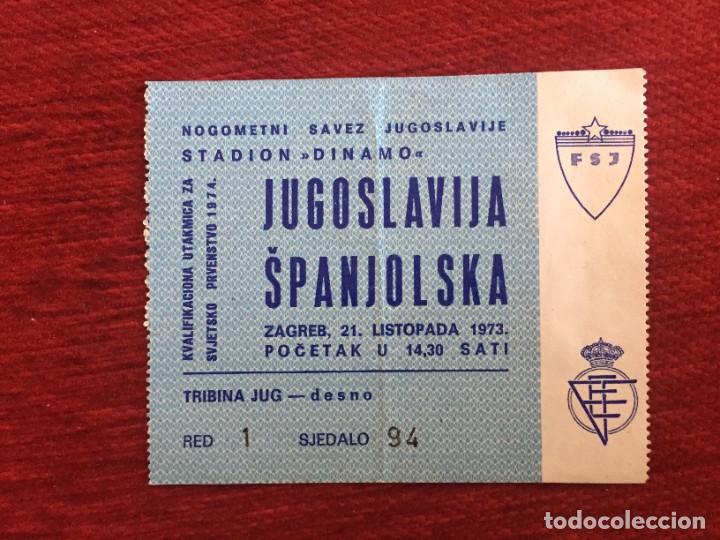 Coleccionismo deportivo: R17293 ENTRADA TICKET FUTBOL YUGOSLAVIA 0-0 ESPA&Ntilde;A (21-11-1973) DEBUT URIA Y JESUS MARTINEZ