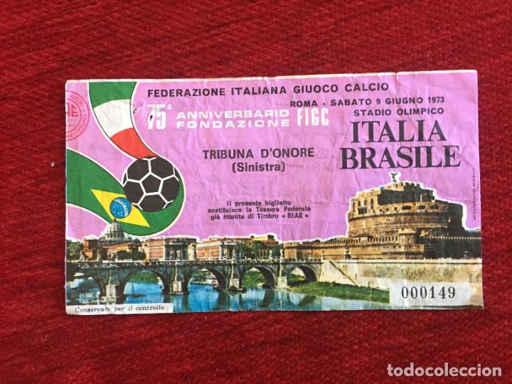 Collectionnisme sportif: R17372 ENTRADA TICKET VIP ITALIA 2-0 BRASIL (9-6-1973) GIANNI RIVERA LUIGI RIVA JAIR RIVELLINO ZOFF