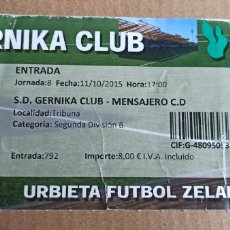 Coleccionismo deportivo: ENTRADA TICKET FÚTBOL GERNIKA CLUB MENSAJERO CD 15 16