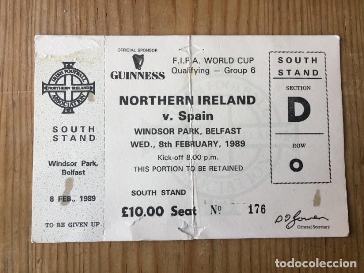 Coleccionismo deportivo: R17513 ENTRADA TICKET FUTBOL IRLANDA DEL NORTE 0-2 ESPA&Ntilde;A (8-2-1989)