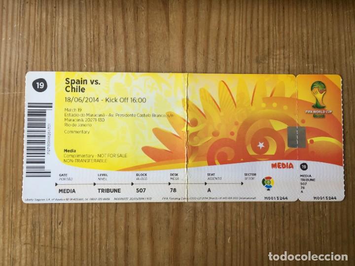 Colecionismo desportivo: R17532 ENTRADA TICKET PRENSA FUTBOL MUNDIAL (18-6-2014) ESPA&Ntilde;A 0-2 CHILE MATCH 19
