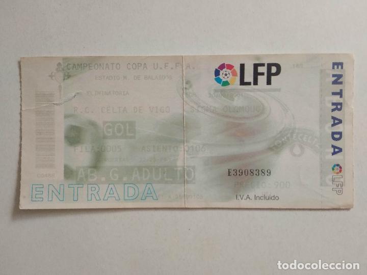 Colecionismo desportivo: ENTRADA COPA UEFA ESTADIO MUNICIPAL BALAIDOS 01 02 2001 2002 CELTA DE VIGO - SIGMA OLOMOUC